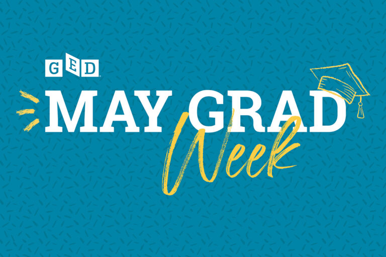 Join the GED® Grad Week Celebration May 16-20th
                      